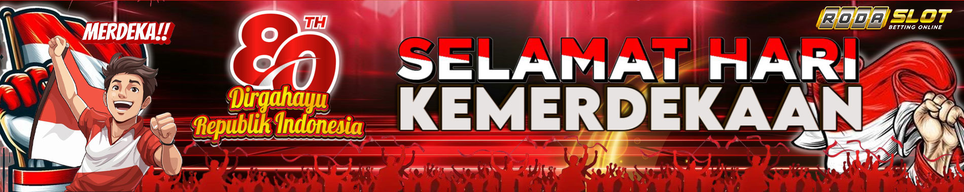 Selamat Hari Kemerdekaan 2025